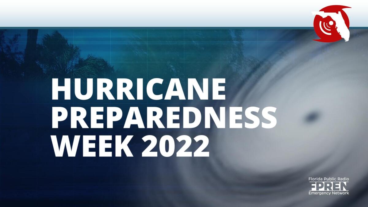 Hurricane Preparedness Week 2022
